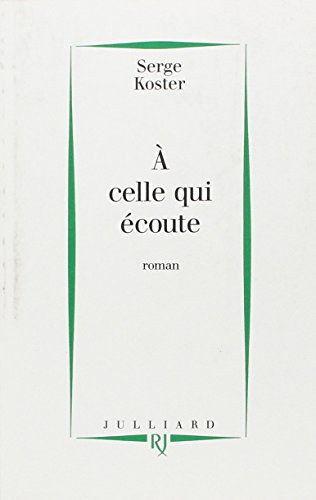 A celle qui écoute
