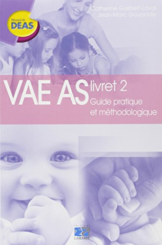 VAE AS livret 2 : guide pratique et méthodologique
