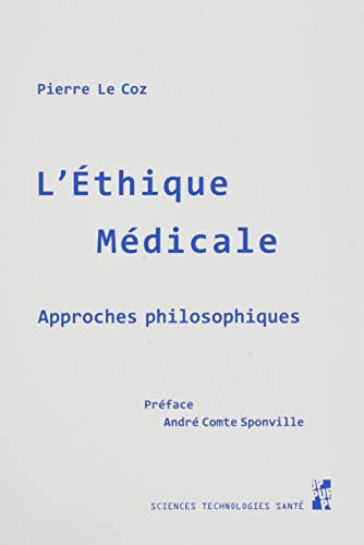 L'éthique médicale : approches philosophiques