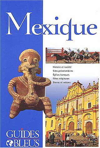 guide bleu : mexique