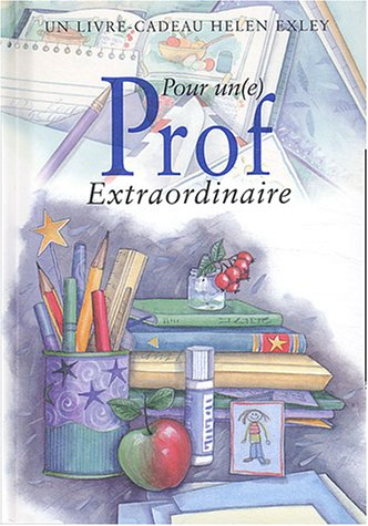 Pour un(e) prof extraordinaire : merci de faire de l'école un endroit où nous adorons nous rendre le