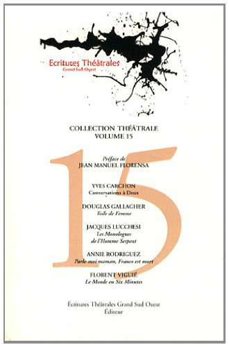 Conversations à deux. Toile de femme. Les monologues de l'homme serpent