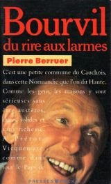 bourvil : du rire aux larmes