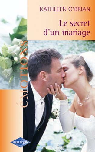Le secret d'un mariage