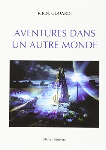 aventures dans un autre monde