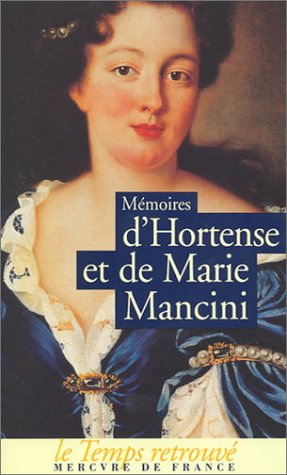 Mémoires d'Hortense et de Marie Mancini