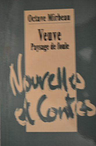 veuve ,: suivi de paysage de foule