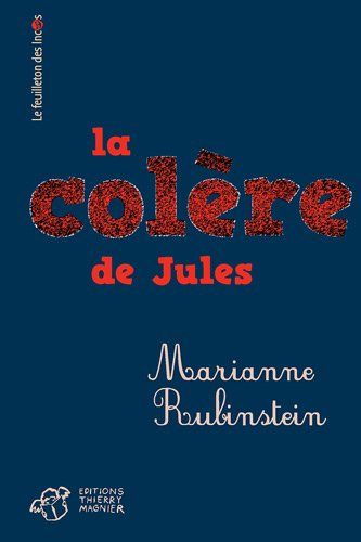 La colère de Jules