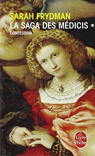 La saga des Médicis. Vol. 1. Contessina
