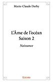 L'Âme de l'océan - Saison 2