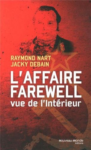L'affaire Farewell : vue de l'intérieur