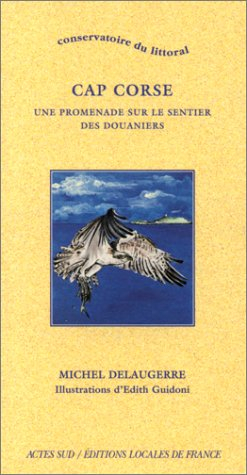 cap corse : une promenade sur le sentier des douaniers