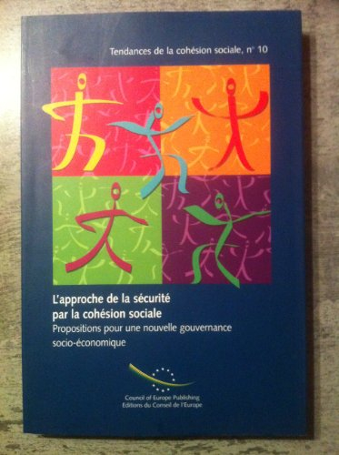 L'approche de la sécurité par la cohésion sociale : propositions pour une nouvelle gouvernance socio