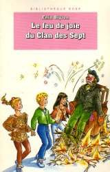 le feu de joie du clan des sept