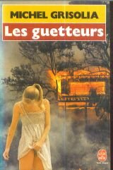 les guetteurs : roman