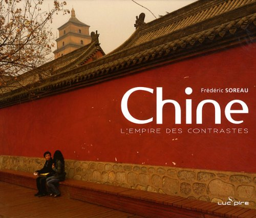 Chine : l'empire des contrastes