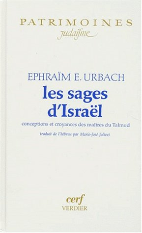 Les sages d'Israël : conceptions et croyances des maîtres du Talmud
