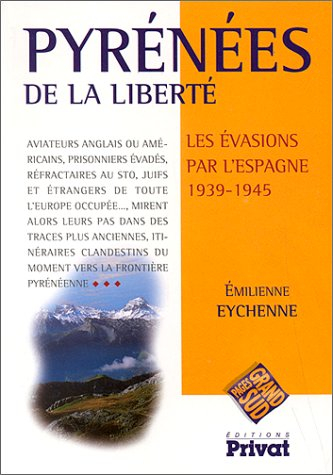 Les Pyrénées de la liberté