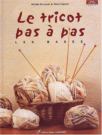 Le tricot pas à pas : les bases