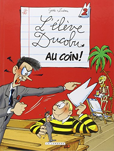 L'élève Ducobu. Vol. 2. Au coin !