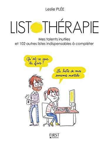 Listothérapie : mes talents inutiles et 101 autres listes indispensables à compléter