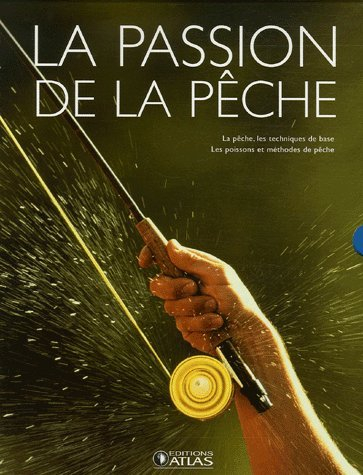 La passion de la pêche