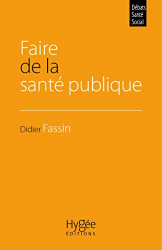 Faire de la santé publique