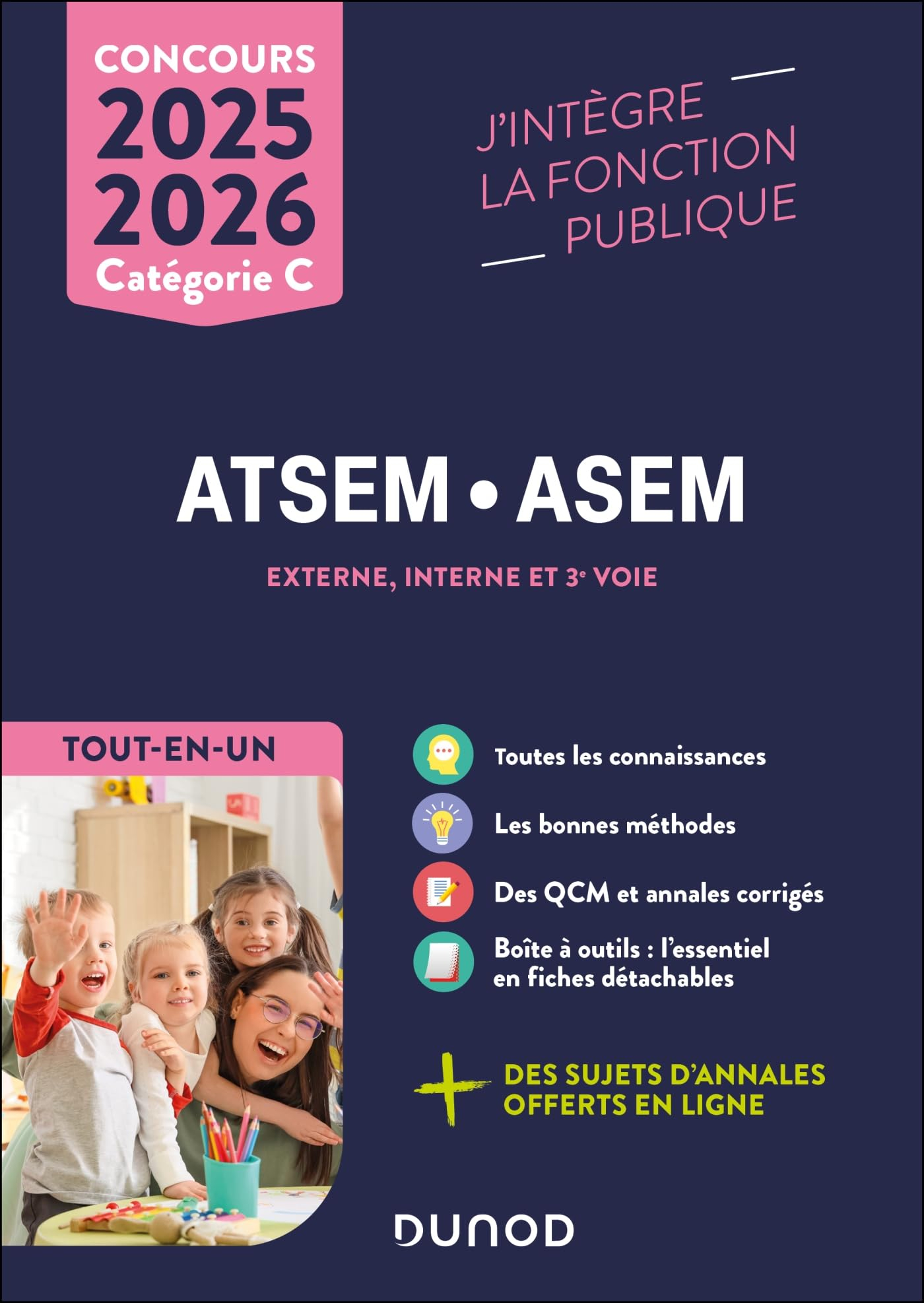 ATSEM, ASEM, externe, interne et 3e voie, catégorie C : tout-en-un : concours 2025-2026