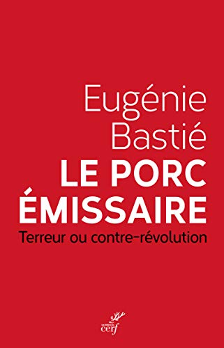 Le porc émissaire : terreur ou contre-révolution
