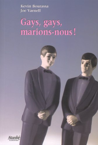 Gays gays : Marions-nous