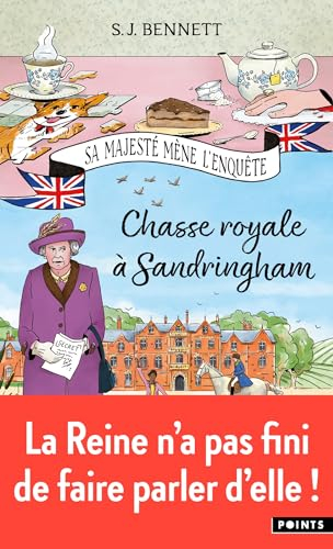 Sa Majesté mène l'enquête. Vol. 3. Chasse royale à Sandringham