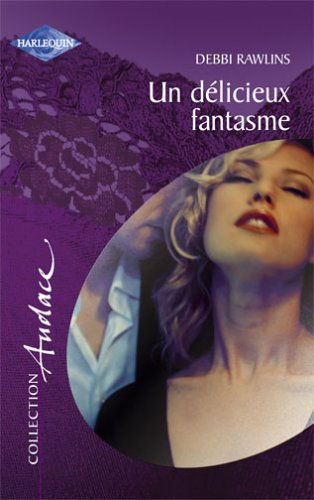 Un délicieux fantasme