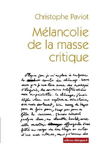 Mélancolie de la masse critique