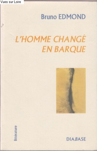 L'homme changé en barque