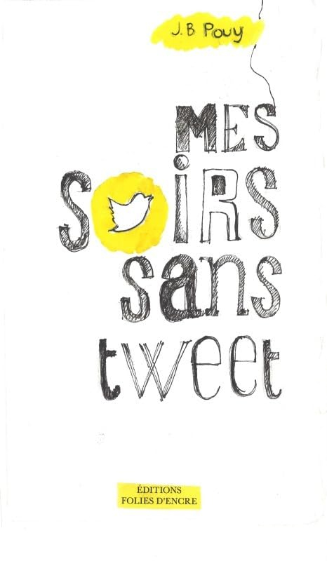 Mes soirs sans tweet