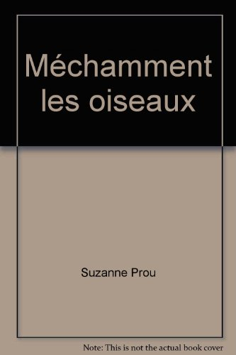 méchamment les oiseaux