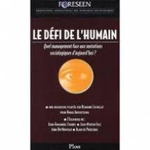 Le défi de l'humain : quel management face aux mutations sociologiques d'aujourd'hui ?