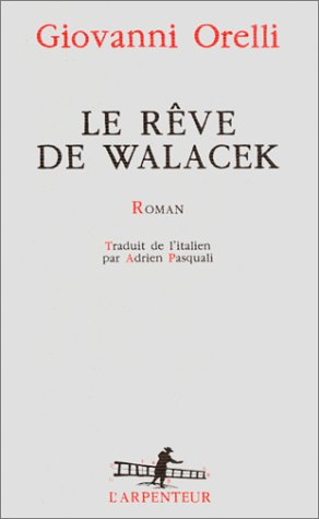Le rêve de Walacek