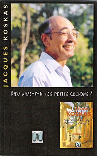 Dieu aime-t-il les petits cochons ?