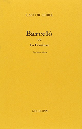Barcelo : la peinture