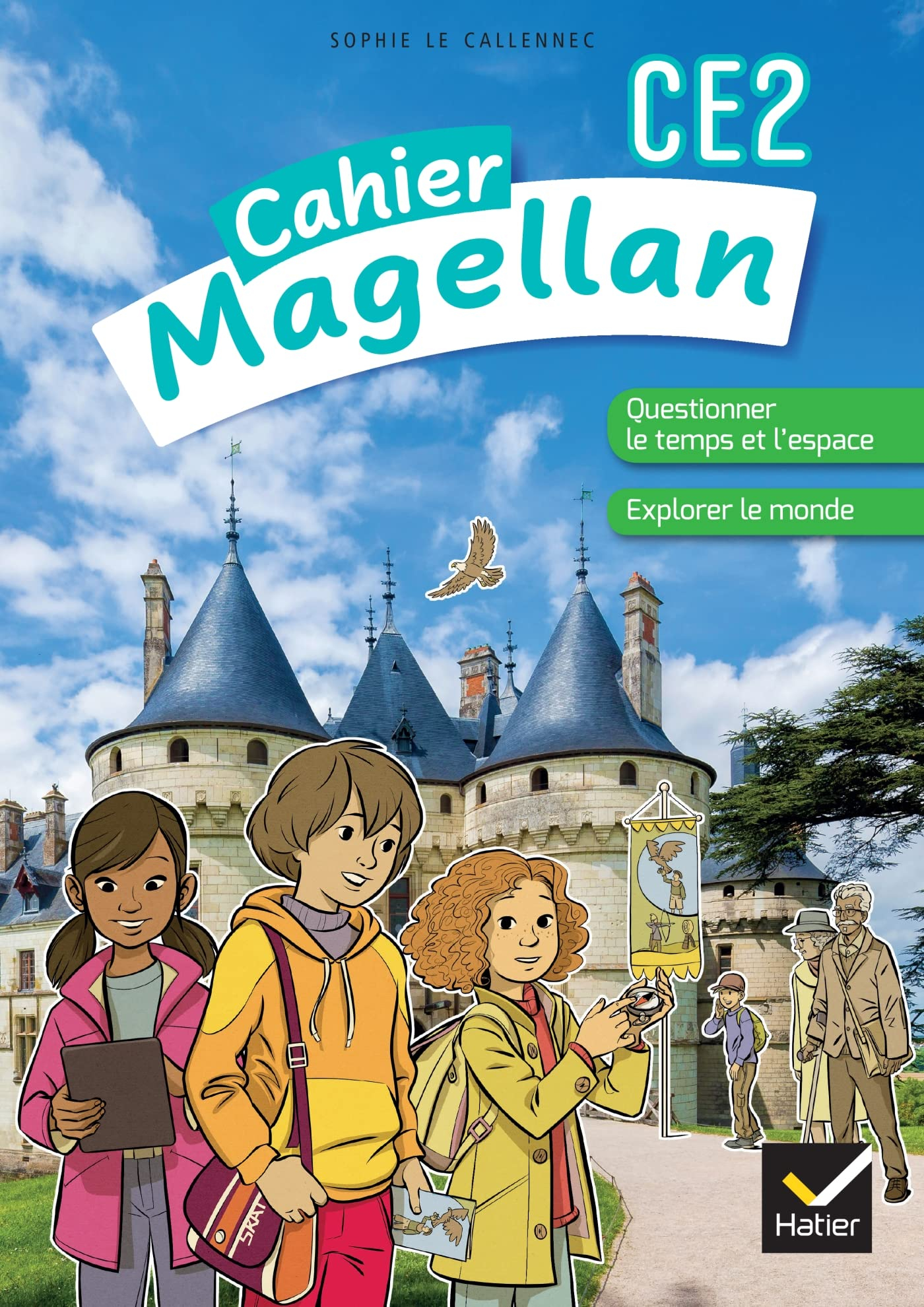 Cahier Magellan CE2 : questionner le temps et l'espace, explorer le monde