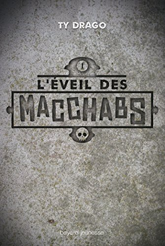 L'éveil des Macchabs. Vol. 1