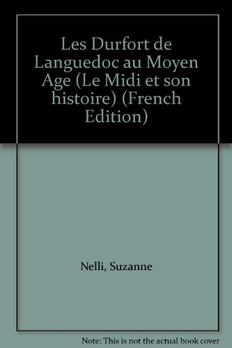 Les Durfort de Languedoc au Moyen Age