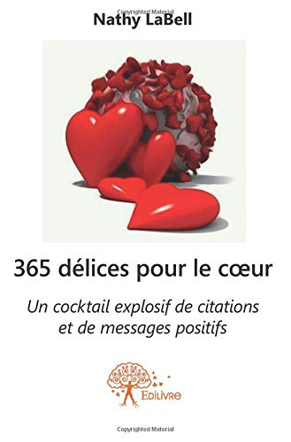 365 délices pour le coeur