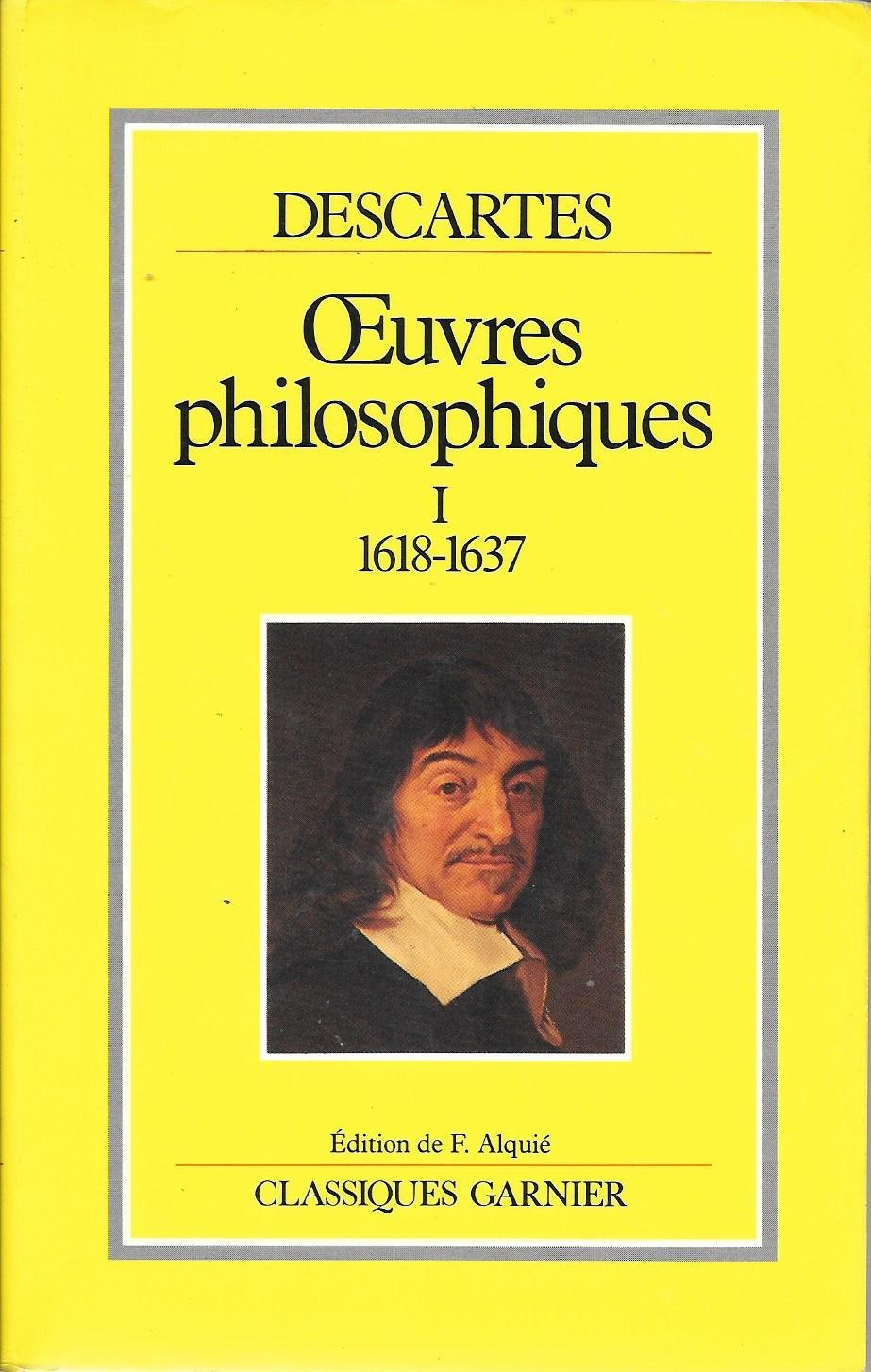 OEuvres philosophiques: Tome 1 (1618-1637)