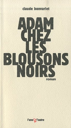 Adam chez les blousons noirs