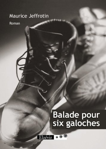 Balade pour Six Galoches