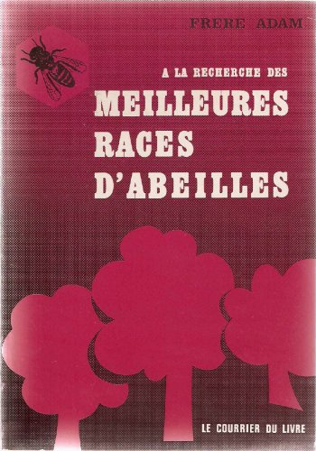 A la recherche des meilleures races d'abeilles