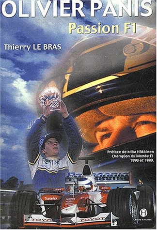 Olivier Panis, passion F1