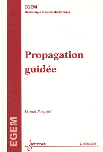 Propagation guidée